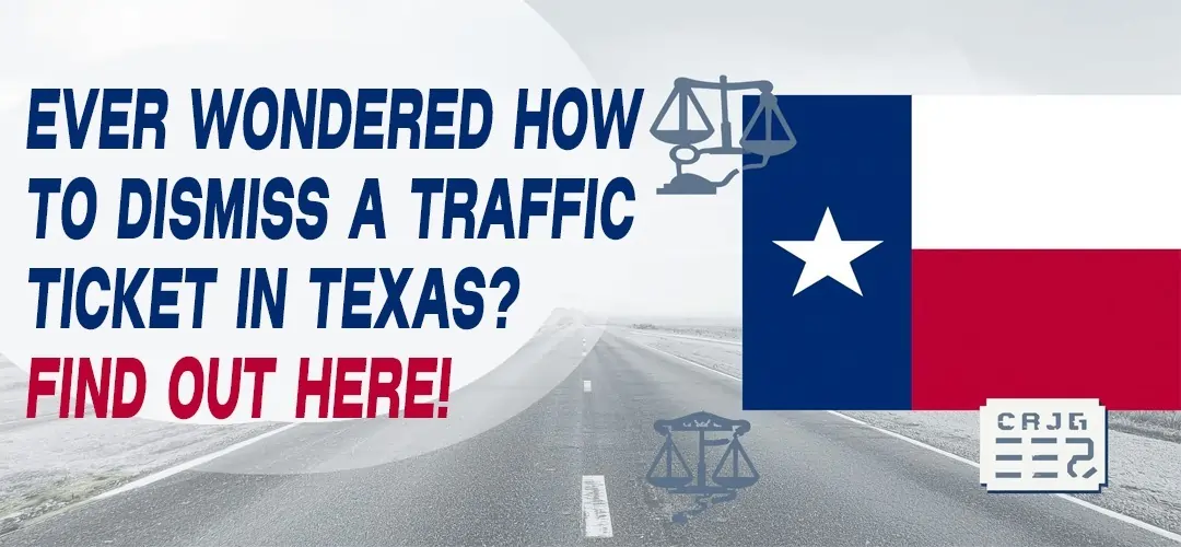 Texas state flag and open highway background with text on how to dismiss a traffic ticket